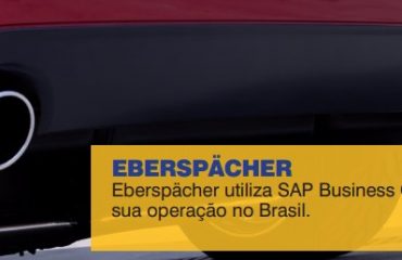 Eberspächer utiliza SAP Business One para gerir  sua operação no Brasil.